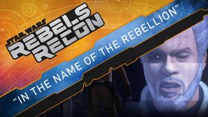 Rebels Recon 4.2 Inside In the Name of the Rebellion.jpg