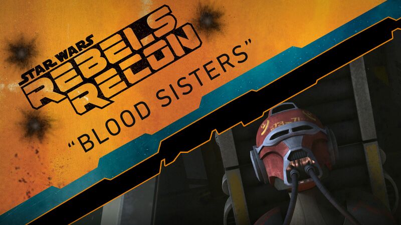 File:Rebels Recon 2.07 Inside Blood Sisters.jpg