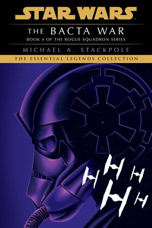 X-Wing The Bacta War Essential Legends Collection cover.jpg