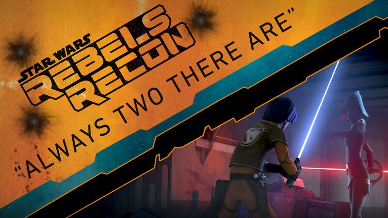 File:Rebels Recon 2.04 Inside Always Two There Are.jpg