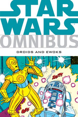 SWOmnibusDroidsEwoks.jpg