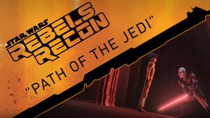 Rebels Recon 1.09 Inside Path of the Jedi.jpg
