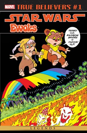 Ewoks-1-TrueBelievers.jpg