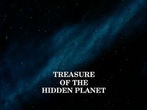 Treasure of the Hidden Planet opening titles.jpg