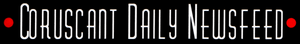 Coruscant Daily Newsfeed.png