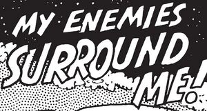 My Enemies Surround Me.jpg